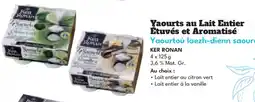 Intermarché Hyper KER RONAN Yaourts au Lait Entier Étuvés et Aromatisé Yaourtoù laezh-dienn saouret offre
