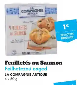 Intermarché Hyper LA COMPAGNIE ARTIQUE Feuilletés au Saumon Feilhetezoù eoged offre