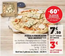 U Express "MIX BUFFET" Pizza 4 fromages offre