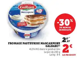 U Express GALBANI Fromage pasteurise mascarpone offre