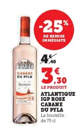 U Express CABANE DU PYLA Atlantique igp rose offre