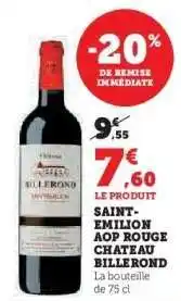 U Express SAINT-EMILION AOP ROUGE CHATEAU BILLEROND offre