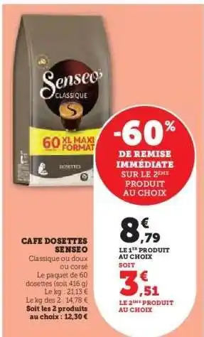 Hyper U CAFE DOSETTES SENSEO offre