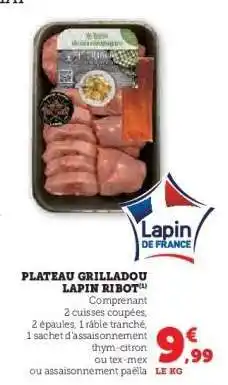 Hyper U PLATEAU GRILLADOU LAPIN RIBOT offre