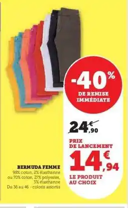 Hyper U BERMUDA FEMME offre