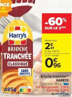 Carrefour Market Brioche Tranchée Harrys offre