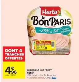 Carrefour Market Jambon Le Bon Paris offre