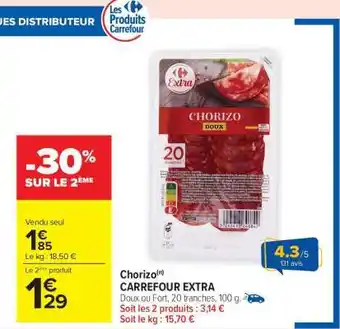 Carrefour Market Chorizo Carrefour Extra offre
