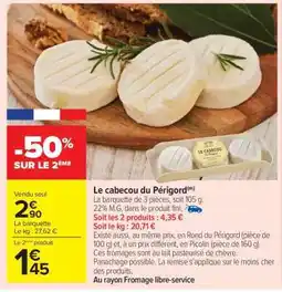 Carrefour Market Le cabecou du périgord offre