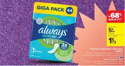 Carrefour Market Protections hygiéniques Giga Pack ALWAYS offre