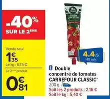 Carrefour Carrefour - classic double concentré de tomates offre