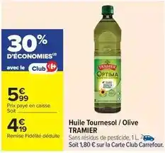 Carrefour Tramier - huile tournesol / olive offre
