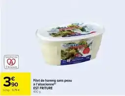 Cora x Carrefour Est-friture - filet de hareng sans peau Ă l'alsacienne offre
