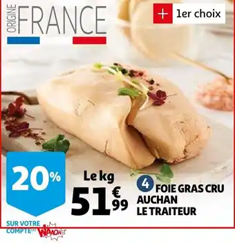 Auchan Foie gras cru auchan le traiteur offre