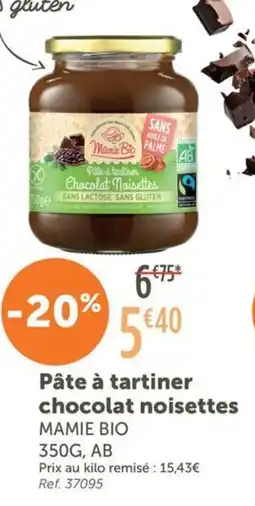 L'Eau Vive MAMIE BIO Pâte à tartiner chocolat noisettes offre