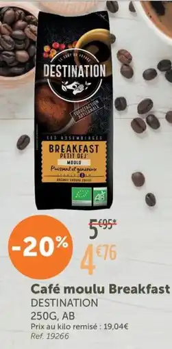 L'Eau Vive DESTINATION Café moulu Breakfast offre
