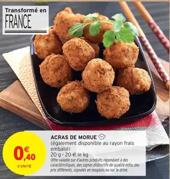 Intermarché Contact Acras de morue offre
