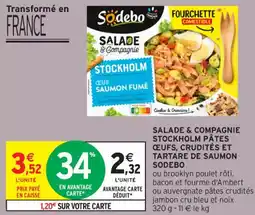 Intermarché Contact SODEBO Salade & compagnie stockholm pâtes ceufs, crudités et tartare de saumon offre