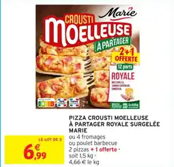 Intermarché Contact MARIE Pizza crousti moelleuse à partager royale surgelée offre