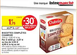 Intermarché Contact CHABRIOR Biscottes complÚtes offre