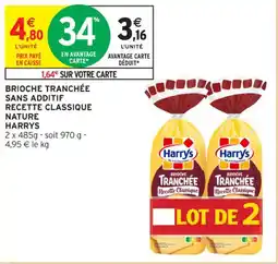 Intermarché Contact HARRYS Brioche tranchée sans additif recette classique nature offre