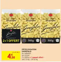 Intermarché Contact GAROFALO Pâtes rigatoni offre