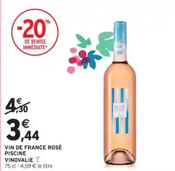 Intermarché Contact Vin de france rosé piscine vinovalie offre