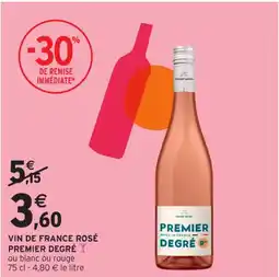 Intermarché Contact PREMIER DEGRÉ Vin de france rosé offre