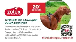 Truffaut ZOLUX Kits clip & go expert pour chien offre