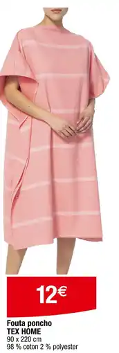 Carrefour TEX HOME Fouta poncho offre