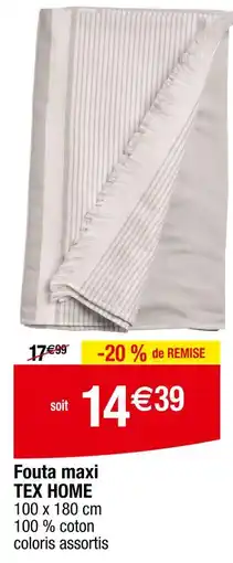 Carrefour Tex Home Fouta maxi offre