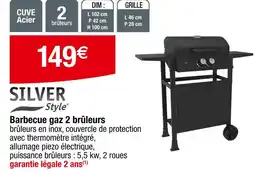 Carrefour SILVER Style Barbecue gaz 2 brûleurs offre