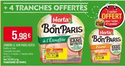 Match HERTA JAMBON LE BON PARIS offre