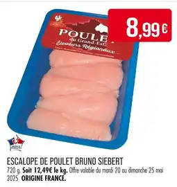 Match BRUNO SIEBERT Escalope de poulet offre