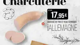 Match SCHRODER Saucisse de foie et veau offre
