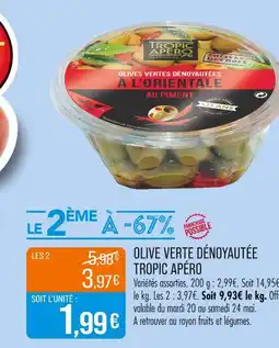 TROPIC APÉRO Olive verte dénoyautée à l'orientale au piment