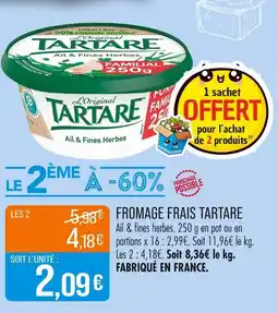 Match TARTARE Fromage frais offre