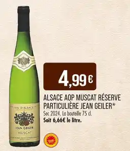Match Jean Geiler Alsace AOP Muscat Réserve Particulière offre