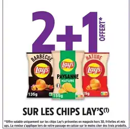 Intermarché LAY'S 2+1 offert SUR LES CHIPS LAY'S offre