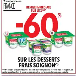 Intermarché SOIGNON -60% remise immédiate sur le 2ème sur les desserts frais soignon offre