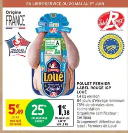 Intermarché Loué Poulet fermier Label Rouge IGP offre