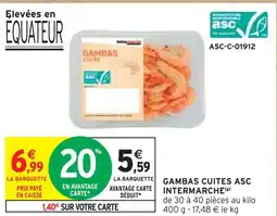 Intermarché INTERMARCHE GAMBAS CUITES ASC offre