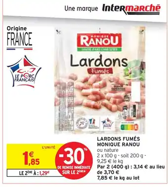 Intermarché MONIQUE RANOU Lardons fumés offre