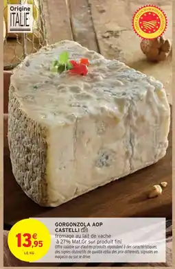 Intermarché CASTELLI GORGONZOLA AOP offre