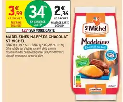 Intermarché ST MICHEL Madeleines nappées chocolat offre