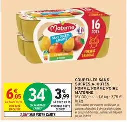 Intermarché MATERNE Coupelles sans sucres ajoutés pomme, pomme poire offre