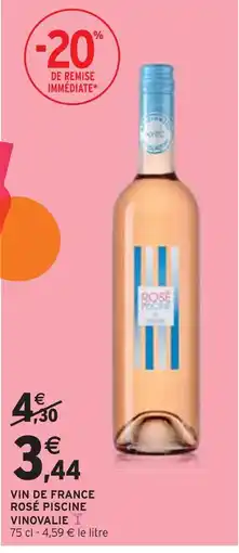 Intermarché VINOVALIE Vin de France Rosé Piscine offre