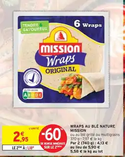 Intermarché Mission Wraps au blé nature offre