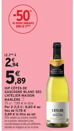 Intermarché L'ATELIER MAISON MARLÈRE Igp côtes de gascogne blanc sec offre