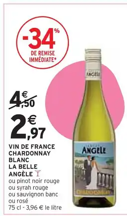 Intermarché LA BELLE ANGÈLE Vin de france chardonnay blanc offre